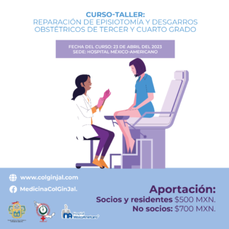 Socios  - Curso-Taller: Reparación de Episiotomía y Desgarros Obstétricos de Tercer y Cuarto Grado